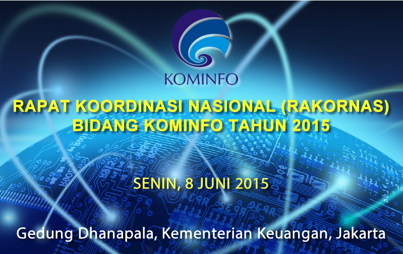Rapat Koordinasi Nasional Bidang Kominfo Tahun 2015